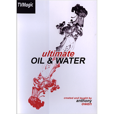 Ultimate Oil and Water by Anthony Owen (Online Instructions and Special Cards)