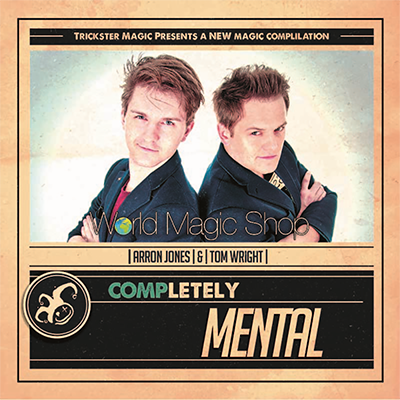 Completely Mental by Tom Wright and Arron Jones - DVD - Click Image to Close
