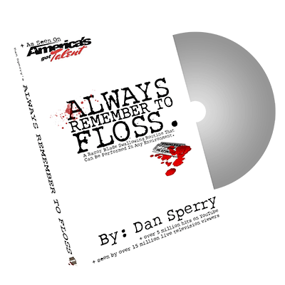 Always Remember to Floss by Dan Sperry - Trick - Click Image to Close