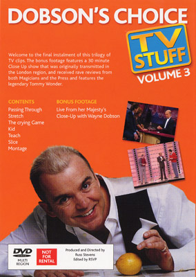 Dobson's Choice TV Stuff Volume 3 by Wayne Dobson - DVD