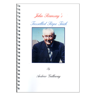 Ramsay Tasselled Rope Trick - booklet by Andrew Galloway - Click Image to Close